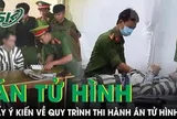 Bộ Công an lấy ý kiến về thi hành án tử hình bằng tiêm thuốc độc