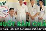 Nuốt 3 bàn chải dài 20cm, nam thanh niên suýt gặp biến chứng nguy hiểm