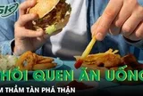 Thói quen ăn uống âm thầm tàn phá thận nhiều người trẻ không nhận ra