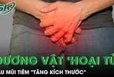 Dương vật hoại tử sau mũi tiêm 'tăng kích thước'