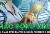 Bé 8 tháng tuổi mắc động kinh hiếm gặp được thay thế gene
