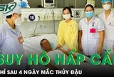 Người đàn ông suy hô hấp cấp chỉ sau 4 ngày mắc thủy đậu