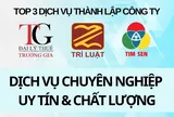 Top 3 dịch vụ thành lập công ty uy tín tại TP.HCM