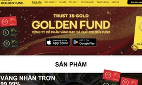 Nền tảng mua bán vàng Golden Fund: Trụ sở đóng cửa, hệ thống tê liệt