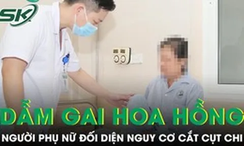 Người phụ nữ đối diện nguy cơ đoạn chi chỉ vì giẫm phải gai hoa hồng