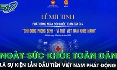 Lần đầu tiên Việt Nam phát động Ngày Sức khỏe toàn dân, nhấn mạnh phòng bệnh chủ động