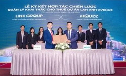 LinkGroup ký kết hợp tác cùng iHouzz quản lý khai thác cho thuê dự án Lan Anh Avenue