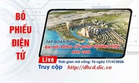 Tập đoàn DIC mở hệ thống tham dự và bỏ phiếu điện tử ĐHĐCĐ từ ngày 17/4