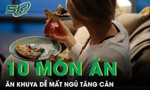Món ăn quen thuộc không nên ăn khuya vì dễ mất ngủ tăng cân
