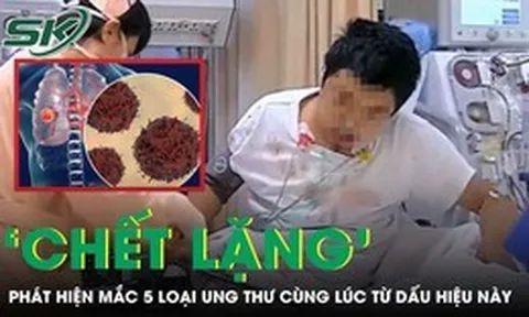 Người đàn ông 'chết lặng' phát hiện mắc 5 loại ung thư cùng lúc chỉ từ dấu hiệu này