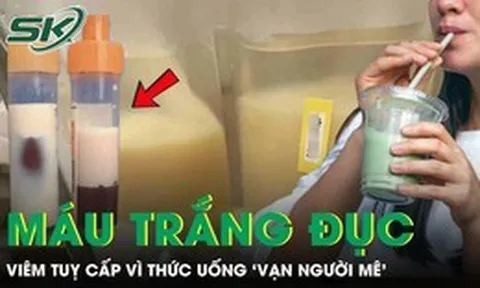 Người phụ nữ 39 tuổi máu chuyển màu trắng đục vì thức uống 'vạn người mê'