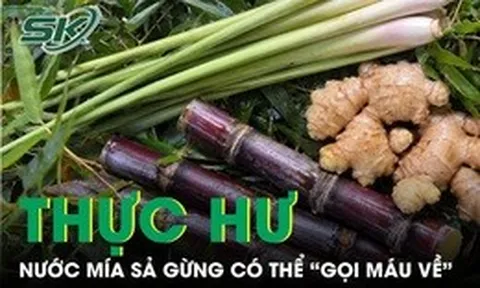 Sự thật phía sau ly nước mía sả gừng được đồn thổi có thể “gọi máu về”