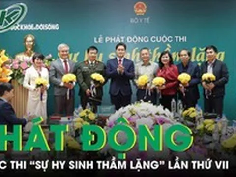 Phát động Cuộc thi "Sự hy sinh thầm lặng" lần thứ VII
