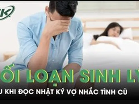 Ám ảnh vì quá khứ của vợ, người đàn ông 35 tuổi rơi vào rối loạn cương dương