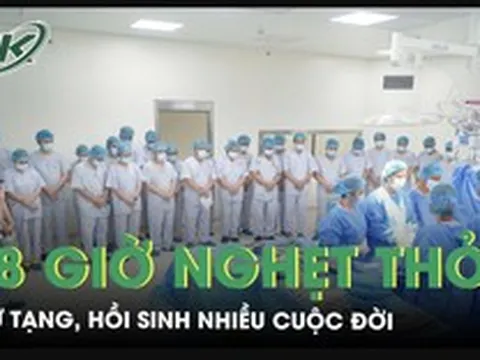 48 giờ nghẹt thở giữ tạng, hồi sinh nhiều cuộc đời
