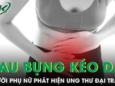 Đau bụng kéo dài tưởng rối loạn tiêu hoá, người phụ nữ phát hiện ung thư đại tràng