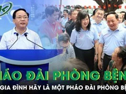 Trưởng ban Tuyên giáo và Dân vận Trung ương: "Mỗi gia đình hãy là một pháo đài phòng bệnh"