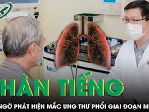Tưởng viêm họng nhẹ, người đàn ông bất ngờ phát hiện mắc ung thư phổi giai đoạn muộn