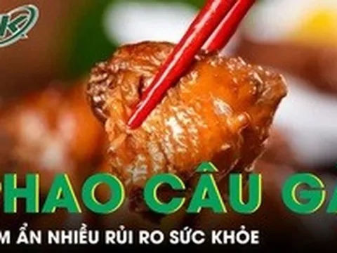 Phao câu gà béo ngậy nhiều người mê nhưng tiềm ẩn nguy cơ sức khoẻ khôn lường