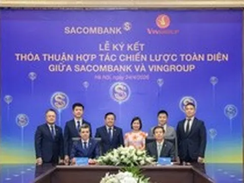 SACOMBANK và Vingroup ký kết hợp tác chiến lược toàn diện