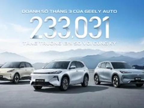 Geely Auto tăng tốc đầu năm 2026, tham vọng dẫn đầu doanh số tại Trung Quốc