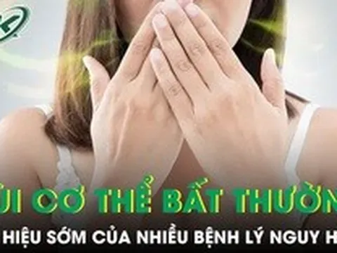Mùi cơ thể bất thường có thể là dấu hiệu sớm của nhiều bệnh lý nguy hiểm