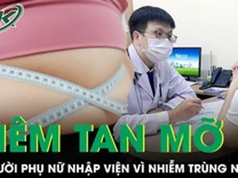 Tiêm tan mỡ giảm 15 kg, người phụ nữ nhập viện vì tay và đùi nhiễm trùng nặng
