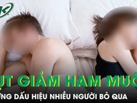 Phụ nữ âm thầm sụt giảm ham muốn vì những dấu hiệu nhiều người bỏ qua