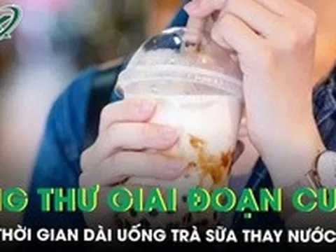 Bé trai 12 tuổi mắc ung thư giai đoạn cuối sau thời gian dài uống trà sữa thay nước lọc