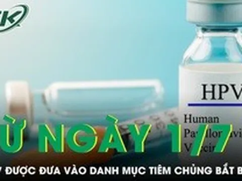 HPV chính thức được đưa vào danh mục tiêm chủng bắt buộc từ 1/7/2026