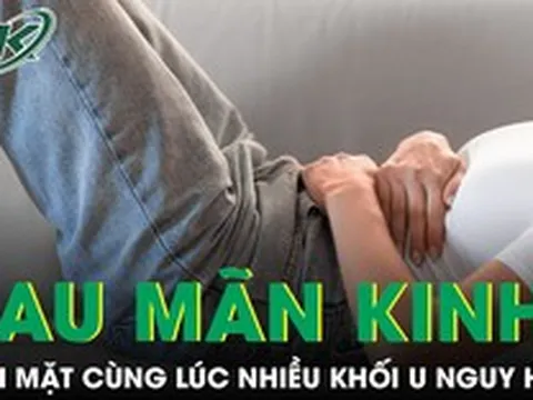 Bỏ qua dấu hiệu bất thường sau mãn kinh, người phụ nữ đối mặt cùng lúc nhiều khối u nguy hiểm