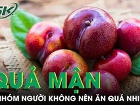 5 nhóm người không nên ăn quá nhiều mận kẻo rước hoạ