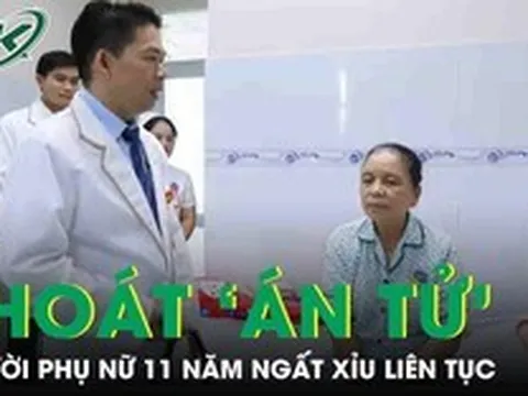 Người phụ nữ 58 tuổi thoát 'án tử' sau 11 năm ngất xỉu liên tục, nguy cơ đột tử cao