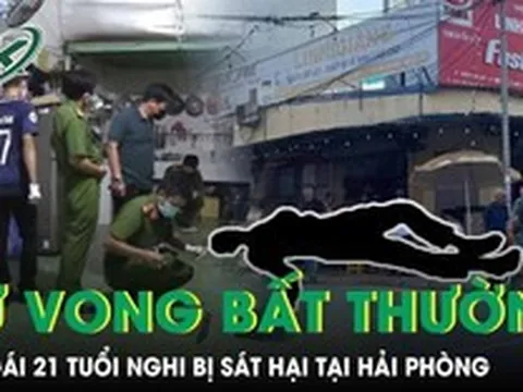 Điều tra vụ cô gái 21 tuổi tử vong bất thường nghi bị sát hại tại Hải Phòng