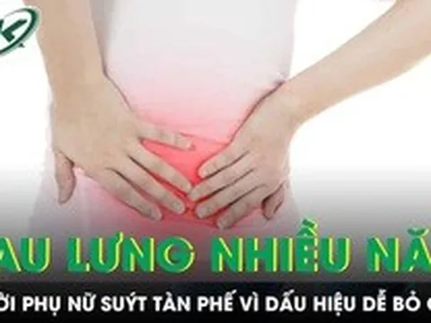 Đau lưng nhiều năm người phụ nữ suýt tàn phế vì dấu hiệu bị bỏ qua