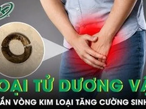 Nghe bạn mách mẹo gắn vòng kim loại để tăng cường sinh lý người đàn ông suýt hoại tử dương vật