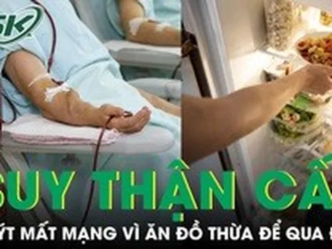 Thói quen tiết kiệm ăn đồ thừa để qua đêm, người đàn ông suýt mất mạng vì suy thận cấp