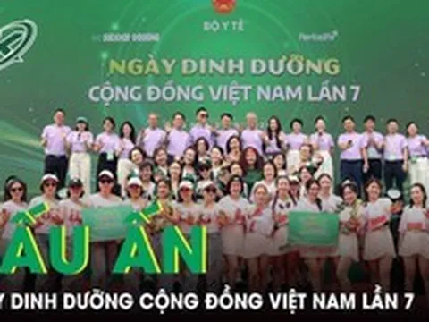 Dấu ấn Ngày Dinh dưỡng cộng đồng Việt Nam lần 7: Lan tỏa lối sống khỏe từ mỗi gia đình