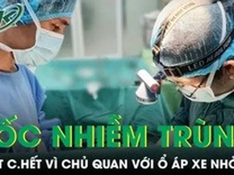 Từ ổ áp xe nhỏ người đàn ông sốc nhiễm trùng nguy kịch suýt tử vong