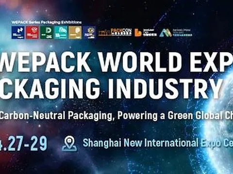 WEPACK 2027 trở lại Thượng Hải, quy tụ toàn bộ chuỗi giá trị ngành bao bì